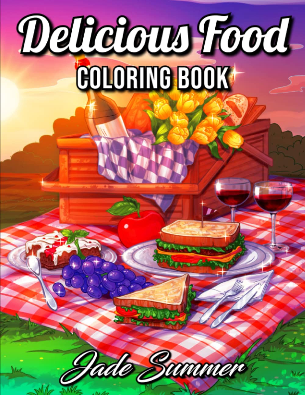 Jade Summer - Delicious Food: An Adult Coloring Book with Decadent Desserts, Luscious Fruits, Relaxing Wines, Fresh Vegetables, Juicy Meats, Tasty Junk Foods, and More! - Preis vom 09.10.2026 07:28:09 h