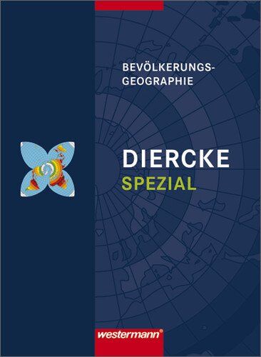 Paul Gans - Diercke Oberstufe - Ausgabe 2005: Diercke Spezial - Ausgabe 2009 für die Sekundarstufe II: Bevölkerungsgeographie: Sekundarstufe 2. Ausgabe 2009 - Preis vom 13.10.2026 11:25:28 h