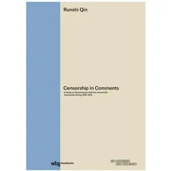 Censorship in Comments, Fachbücher von Runshi Qin