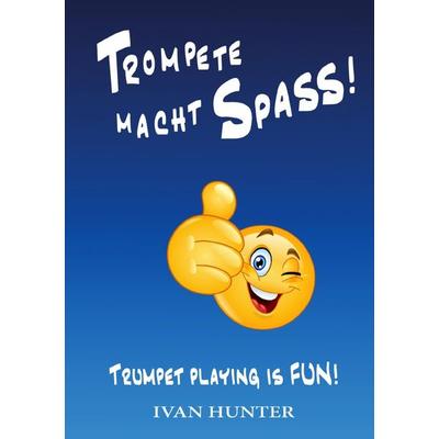 Trompete macht SPASS! -