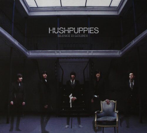 the Hushpuppies - Silence Is Golden - Preis vom 07.10.2026 11:45:10 h