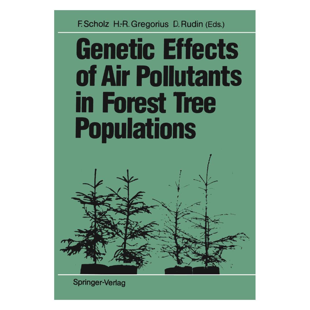 Springer Genetic Effects of Air Pollutants in Forest Tree Populations (Englisch, Softcover, Dag Rudin, Florian Scholz, Hans-Rolf Gregorius) (55508683)