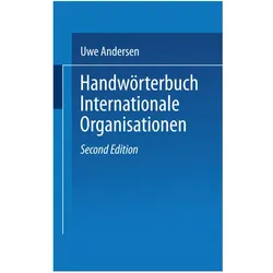 Handwörterbuch Internationale Organisationen, Fachbücher von Uwe Andersen