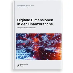 Digitale Dimensionen in der Finanzbranche, Schulbücher von Dietmar Schmidt, Jürgen Moormann, Marcus W. Mosen