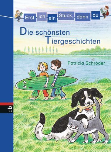 Patricia Schröder - Erst ich ein Stück, dann du - Die schönsten Tiergeschichten: 2 Tiergeschichten in einem Band - Preis vom 30.09.2026 22:30:23 h