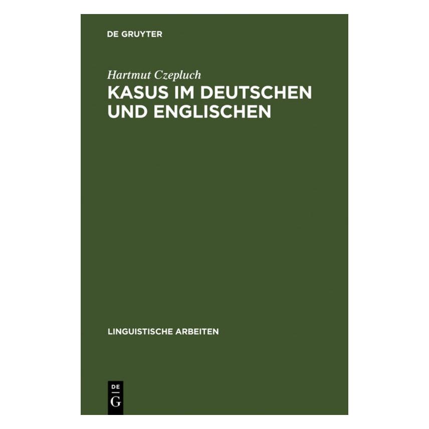 De Gruyter Kasus im Deutschen und Englischen (Deutsch, Hardcover, Hartmut Czepluch) (7937118)