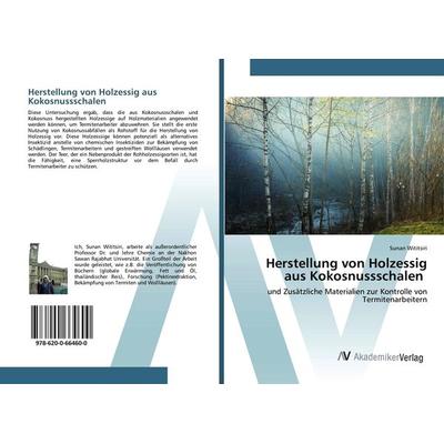 Herstellung von Holzessig aus Kokosnussschalen, Taschenbuch von Sunan Wititsiri, AV Akademikerverlag, 978-620-0-66460-0