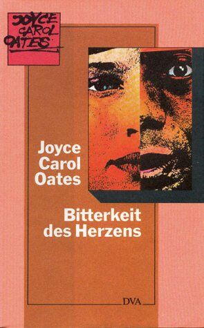 Oates, Joyce Carol - Bitterkeit des Herzens: Roman - Preis vom 30.09.2026 09:01:18 h