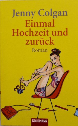 Jenny Colgan - Einmal Hochzeit und zurück - Preis vom 02.10.2026 23:42:20 h