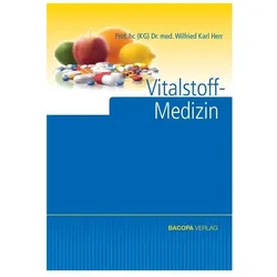 Vitalstoff-Medizin, Fachbücher von Wilfried K. Herr, Wilfried Karl Herr
