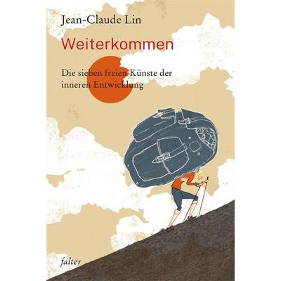 Weiterkommen, Gebundene Ausgabe von Jean-Claude Lin, Freies Geistesleben
