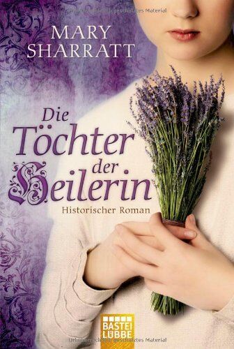Mary Sharratt - Die Töchter der Heilerin: Historischer Roman - Preis vom 09.10.2026 07:28:09 h