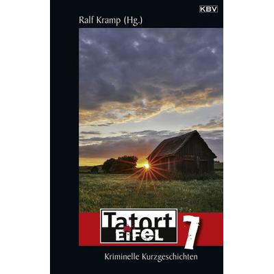 Tatort Eifel 7, Taschenbuch von , KBV