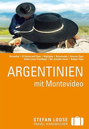 Wolfgang Rössig - Stefan Loose Reiseführer Argentinien mit Montevideo: mit Reiseatlas - Preis vom 14.10.2026 23:07:16 h