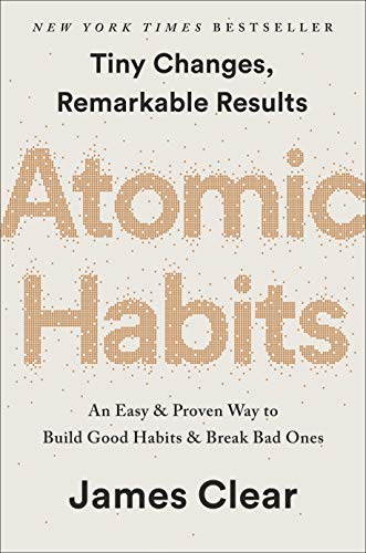 James Clear - Atomic Habits: An Easy & Proven Way to Build Good Habits & Break Bad Ones - Preis vom 10.10.2026 11:48:34 h