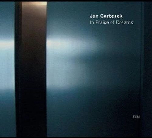 Jan Garbarek - In Praise of Dreams - Preis vom 30.09.2026 09:01:18 h