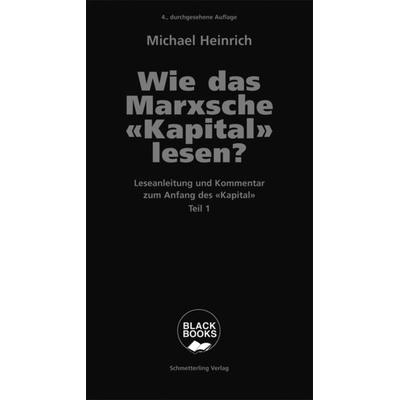 Wie das Marxsche Kapital lesen? Bd. 1, Taschenbuch von Michael Heinrich, Schmetterling Stuttgart, 978-3-89657-042-0