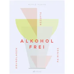 Alkoholfrei, Ratgeber von Nicole Klauss