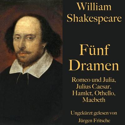 William Shakespeare: Fünf Dramen - William Shakespeare, Audio, 9783955978402