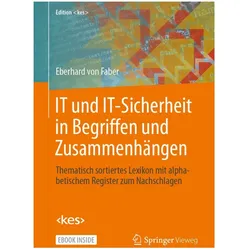 IT und IT-Sicherheit in Begriffen und Zusammenhängen, Fachbücher von Eberhard von Faber