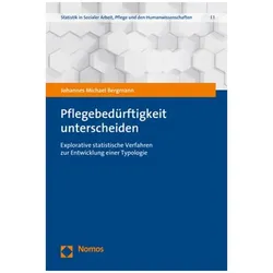 Pflegebedürftigkeit unterscheiden, Fachbücher von Johannes Michael Bergmann