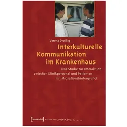 Interkulturelle Kommunikation im Krankenhaus, Fachbücher von Verena Dreissig