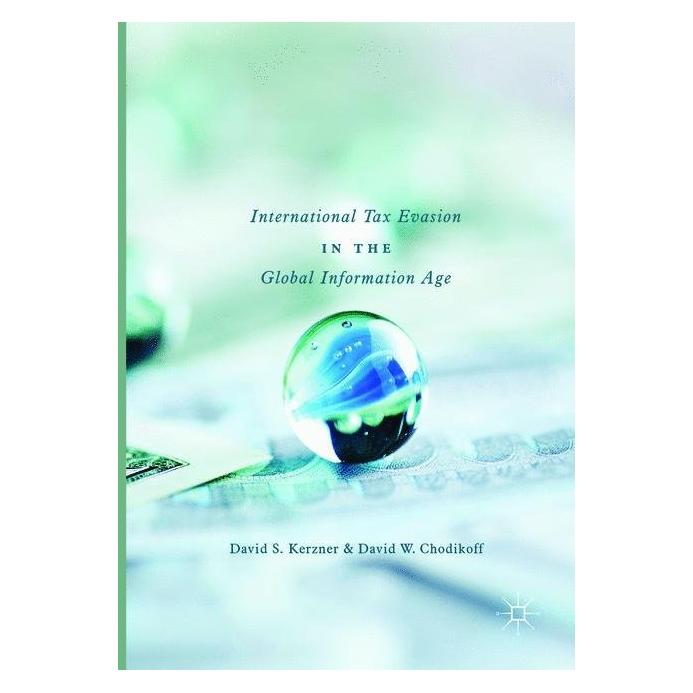 Springer International Tax Evasion in the Global Information Age (Englisch, Softcover, David S. Kerzner, David W. Chodikoff) (56002172)