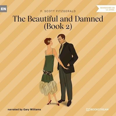 The Beautiful and Damned, Book 2 - F. Scott Fitzgerald, Audio, 9783991158875