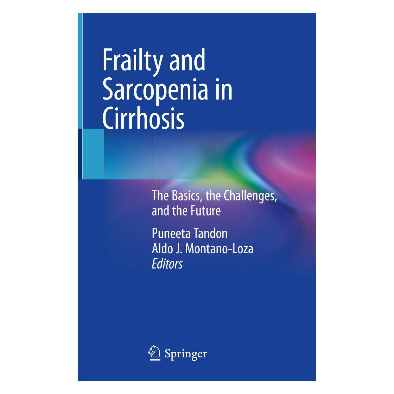 Springer Frailty and Sarcopenia in Cirrhosis (Englisch, Hardcover, Aldo J. Montano-Loza, Puneeta Tandon) (9783030262259)