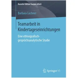 Teamarbeit in Kindertageseinrichtungen, Fachbücher von Barbara Lochner