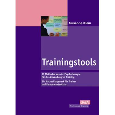 Trainingstools, Gebundene Ausgabe von Susanne Klein, Gabal, 978-3-89749-179-3