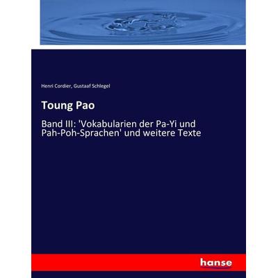 Toung Pao, Taschenbuch von Henri Cordier,Gustaaf Schlegel, Hansebooks, 978-3-7433-4663-5