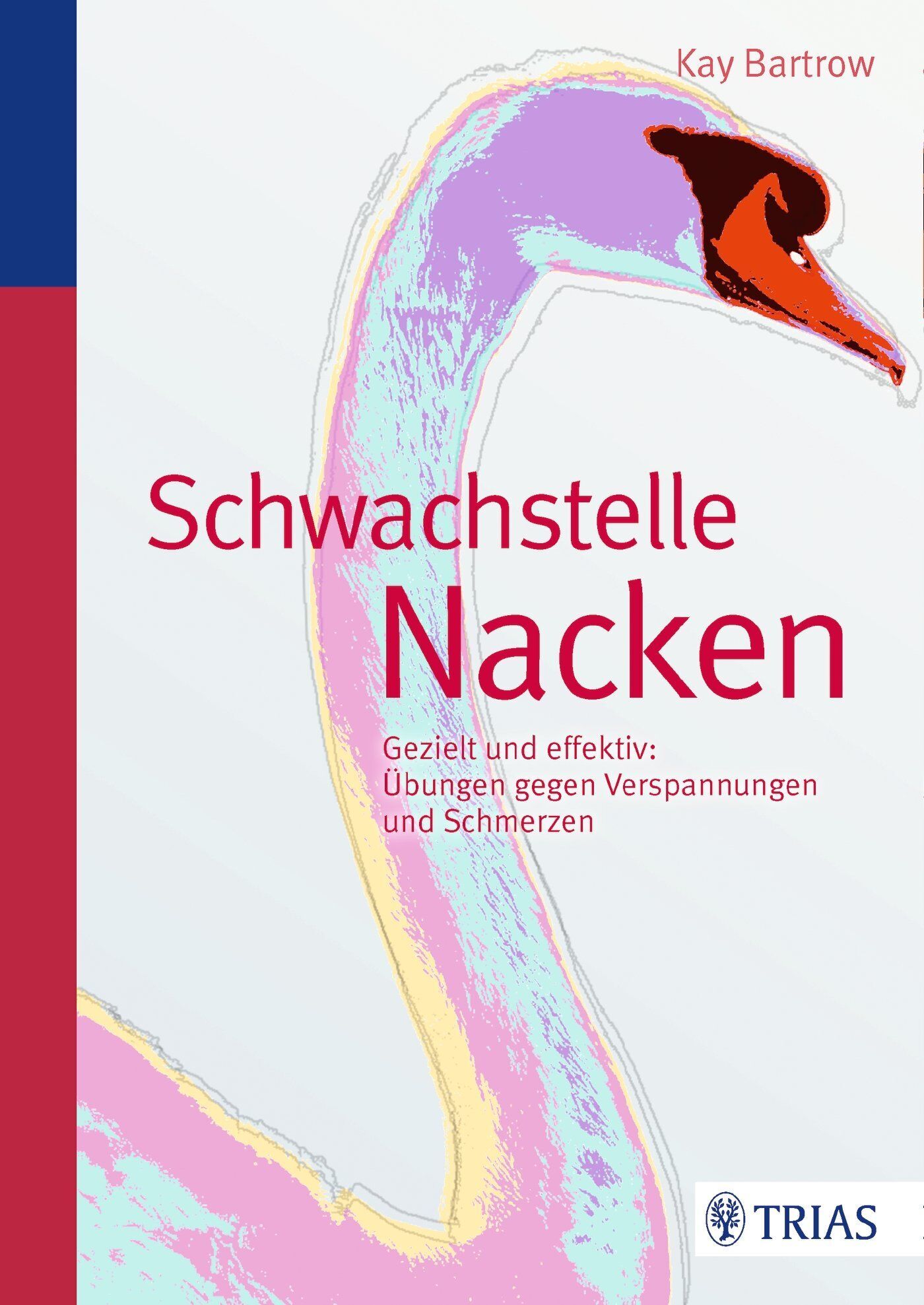 Kay Bartrow - Schwachstelle Nacken - Preis vom 30.09.2026 09:01:18 h