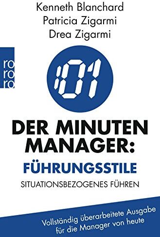 Kenneth Blanchard - Der Minuten-Manager: Führungsstile: Situatives Führen ® II Vollständig überarbeitete Ausgabe für die Manager von heute - Preis vom 14.10.2026 23:07:16 h