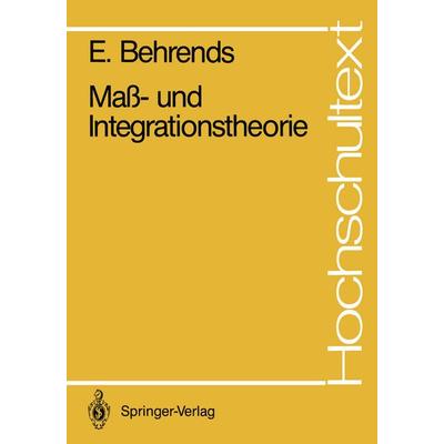 Maß- und Integrationstheorie, Taschenbuch von Ehrhard Behrends, Springer Berlin, 978-3-540-17850-7