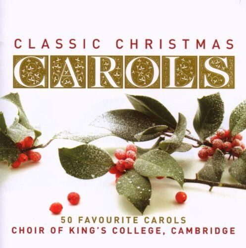 Cambridge King'S College Choir - Classic Christmas Carols - Preis vom 11.10.2026 15:43:13 h