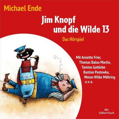 Jim Knopf - Hörspiele: Jim Knopf und die Wilde 13 - Das Hörspiel (Hörspiel) - Michael Ende, Audio, 9783844931594