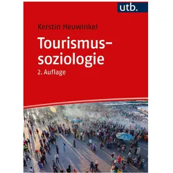 Tourismussoziologie, Fachbücher von Kerstin Heuwinkel