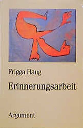 Frigga Haug - Erinnerungsarbeit (Argument Classics) - Preis vom 10.10.2026 11:48:34 h