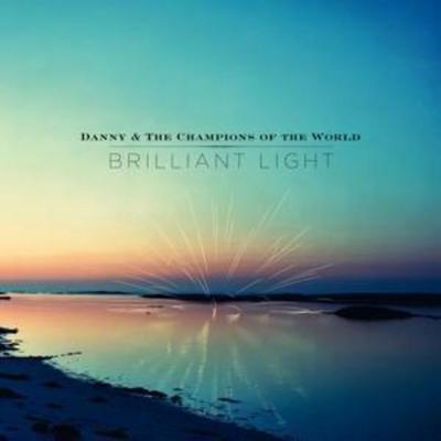 Brilliant Light - Danny The Champions Of The World, CD