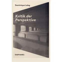 Kritik der Perspektive, Sachbücher von Dominique Laleg