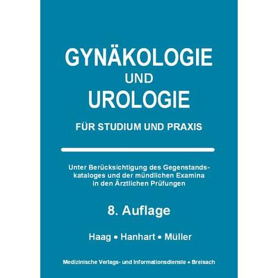 Gynäkologie und Urologie, Sonstige von Petra Haag,Norbert Hanhart,Markus Müller, Medizinische Vlgs- u. Inform.-Dienste