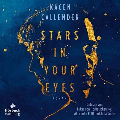 Stars in Your Eyes - Kacen Callender, Audio, 9783844936957