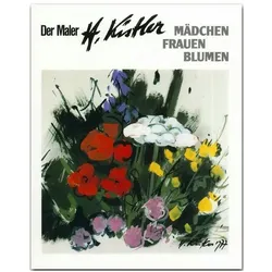 Mädchen, Frauen, Blumen, Sachbücher von Heinz Kistler, Gisela Umenhof