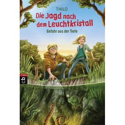 Die Jagd nach dem Leuchtkristall - Gefahr aus der Tiefe, Taschenbuch von Thilo, Cbt, 978-3-570-22560-8