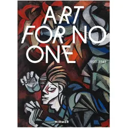 Art for No One, Fachbücher von Hannah Höch, Otto Dix, Ernst Wilhelm Nay, Fritz Winter, Karl Hofer, Lea Grundig, Franz Radziwill, Jeanne Mammen, Willi Baumeister, Werner Heldt, Edmund Kesting, Marta Hoepffner, Hans Grundig, Hans Uhlmann