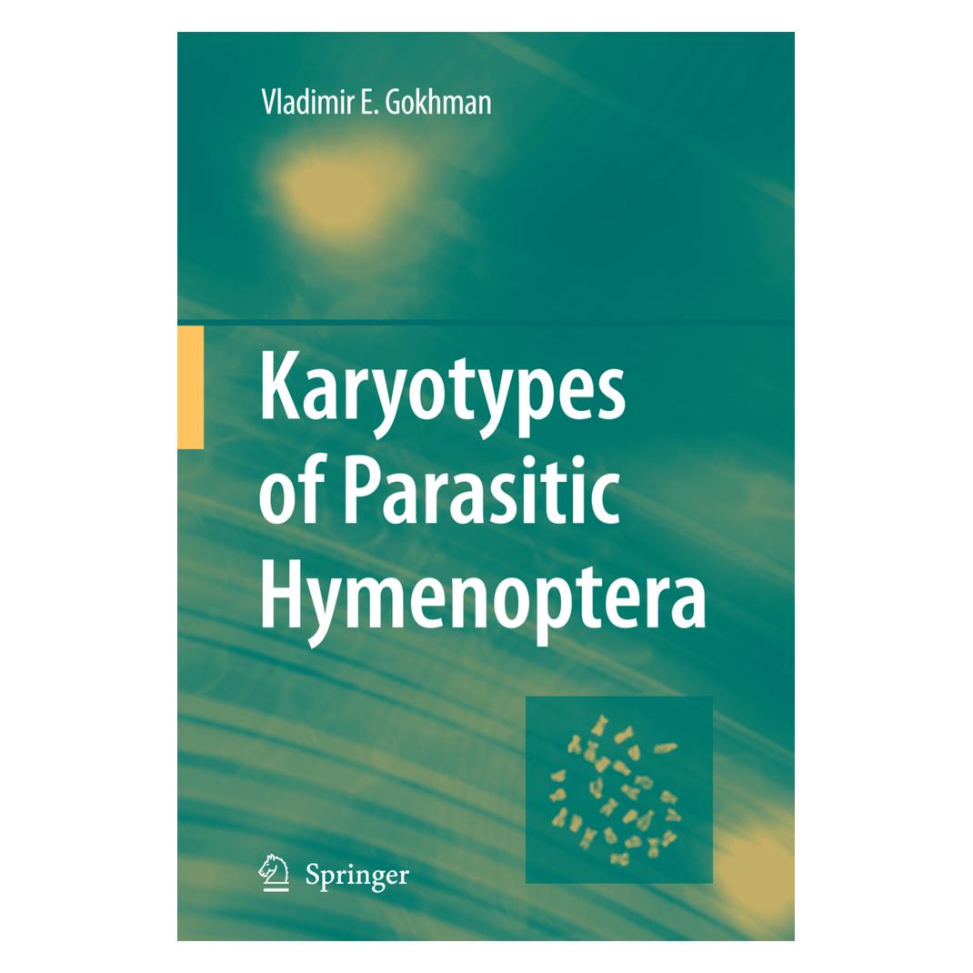 Springer Karyotypes of Parasitic Hymenoptera (Englisch, Softcover, Vladimir E. Gokhman) (55953343)