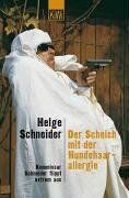 Helge Schneider - Der Scheich mit der Hundehaarallergie: Komissar Schneider flippt extrem aus. Roman - Preis vom 09.10.2026 07:28:09 h
