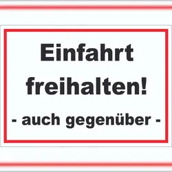 HB-Druck Einfahrt freihalten auch gegenüber Aufkleber A7 (74x105mm)
