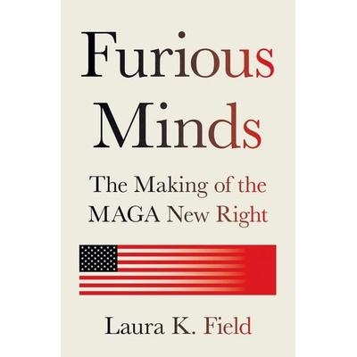 Furious Minds, Gebundene Ausgabe von Laura K. Field, University Presses, 978-0-691-25526-2